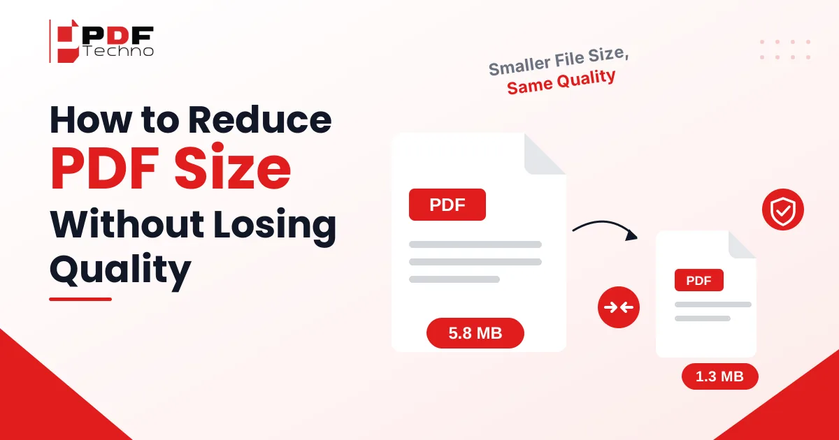 Reduce PDF Size Without Losing Quality: 6 Easy Methods